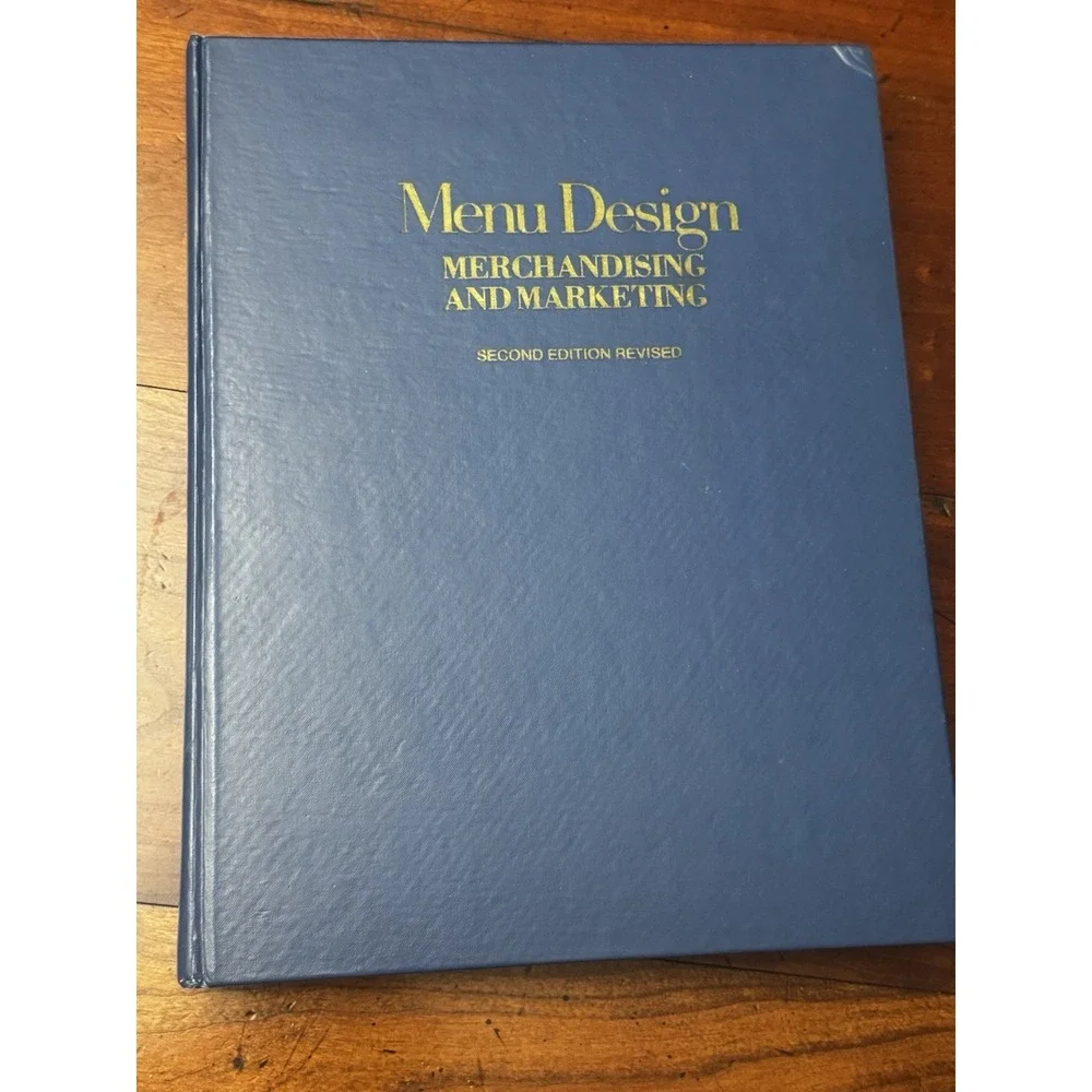 Menu‎ Design Merchandising And Marketing 2nd Edition Revised